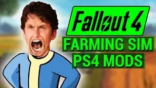 FALLOUT 4: PS4 Mods in FARMING SIMULATOR 17?! (Fallout & Skyrim PS4 Mods Discussion)