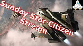 Sunday Star Citizen - Unlocking the Vanduul Mask | Stream | Madrealm Gaming |