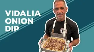 Love & Best Dishes: Vidalia Onion Dip Recipe