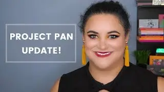 PROJECT PAN | Update/Finale