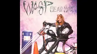 W.A.S.P. - Mean Man (Slowed and Reverb) (Anti-Nightcore/Daycore)