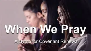 When We Pray