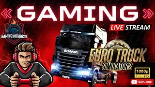 🔴 LIVE Euro Truck Simulator 2 🚛 | Realistic Truck Driving | #ETS2 #LiveGaming #shortfeeds #viral