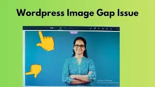 How to Remove Image Extra Gap in WordPress Website | Fix Image Spacing Issue (2026)