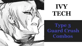 Soulcalibur 6 (Season 2) - Ivy Tech - Type 3 Guard Crush Combos