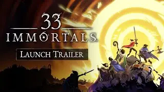 33 Immortals   Launch Trailer ESRB Full HD