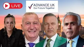 ADVANCE UK - LIVE with Ben Habib, Paul Thorpe, Tony Mack & Sarah White
