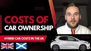 TRUE COST OF (HYBRID) CAR OWNERSHIP (UK) - Calculated over 2 years