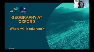 Introduction to BA Geography at Oxford - Virtual Open Days 2021