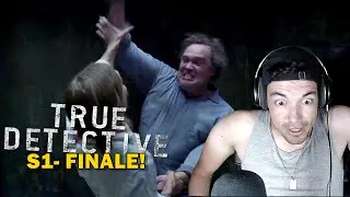 Watching TRUE DETECTIVE for the FIRST TIME | SEASON 1 - FINALE ! | REACTION