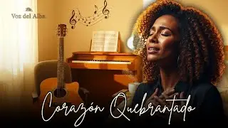 25 MIN  DE ADORACIÓN  PARA UN CORAZÓN QUEBRANTADO 🙌 | ADORACIÓN CRISTIANA