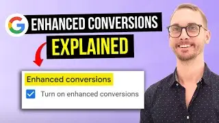 How Google Ads Enhanced Conversions Works (3 Reasons You&rsquo;ll Waste $10K+ Without It)
