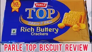 Parle Top Biscuit Review | Rich Buttery Crackers | Delicious & Crispy Biscuits