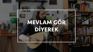 Mert Güney - Mevlam Gör Diyerek