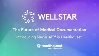 Webinar: Introducing Nexus AI&trade; in Healthquest