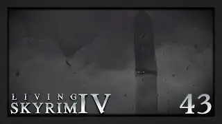 Failed Experiments &bull; Living Skyrim 4 [Modded Playthrough] &bull; 43