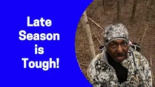 Late Season Is Tough! | Deer Season 2025 | Ep8