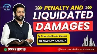 Penalty and Liquidated Damages - Section-74 | Indian Contract Act 1872 | Ca Foundation Law