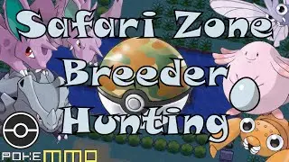 [PokeMMO]Kanto Safari Zone Money Making w/ Breeders