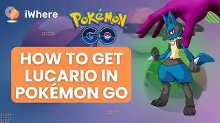 How to Get Lucario in Pokemon GO
