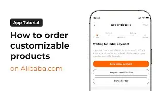 How to order customizable products on Alibaba.com