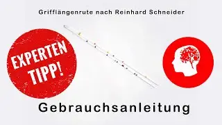 Die ausführliche Anleitung vom BaumMentor für die Schneider-Grifflängen-Rute