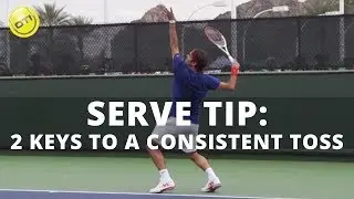 Serve Tip: 2 Keys To A Consistent Toss
