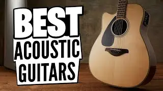 Best Acoustic Guitars 2020