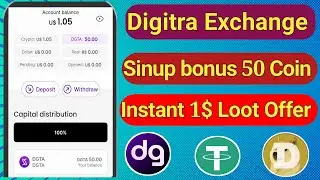 Digitra Exchange Offer Sinup bonus 50 DGTA Coin Per User 1$ Instant Income Instant Withdraw