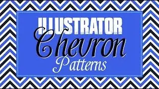 Create Chevron Patterns in Illustrator - How to Create Seamless Tiling Repeating Patterns
