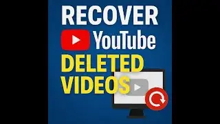Accidentally Deleted YouTube Videos? Here&rsquo;s How to Restore Them FAST!