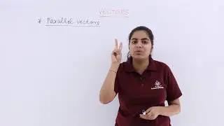 Class 12th &ndash;  Parallel Vectors | Vector Algebra | Tutorials Point