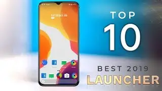 Top 10 BEST Android Launcher of 2019