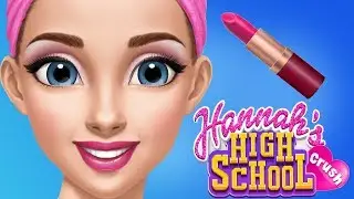 Fun Girl Care Games - Hannah's High School Crush Make Up, Dress Up Beauty Makeover App For Girls