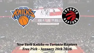 NBA Free Pick | Knicks vs Raptors Prediction