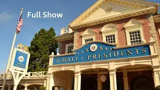 The Hall of Presidents (Full Show)