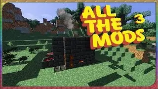 ALL THE MODS 3 / ВЫЖИВАНИЕ И  ПРОХОЖДЕНИЕ / ПОСТРОЙКА БАЗЫ.