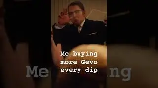 Gevo meme - I keep buying the dip