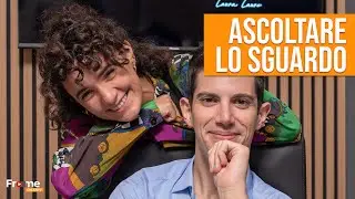 LAURA LAURO: ASCOLTARE LO SGUARDO