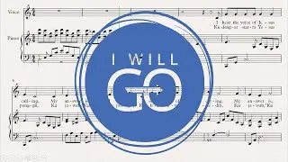 I Will Go - Voice & Piano Sheet Music