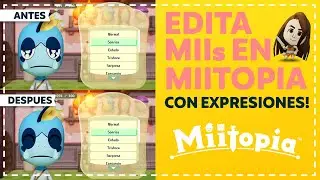 COMO EDITAR MIIS EN MIITOPIA con expresiones! - gu&iacute;a tutorial Nintendo Switch - [Nintenella]