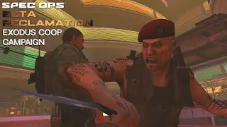 Spec Ops: Beta Reclamation - Exodus Campaign Playthrough