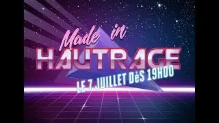 Made in Hautrage 2018 HD