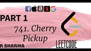 741. Cherry Pickup (PART 1) leetcode | full explanation | java code