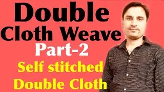 DOUBLE CLOTH WEAVE DESIGN DRAFT & PEG PLAN | PART 2 STEP BY STEP IN HINDI | TEXTILE2020