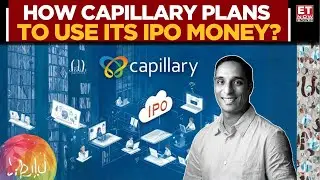 Capillary Technologies IPO | CEO & CFO on AI, Growth, and Global Plans | ET Now | Business