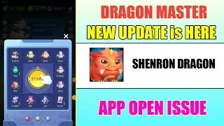 Dragon Master App New Update | App Open Problem Solved | SMG KARAN