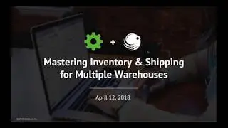 Mastering Inventory & Shipping for Multiple Warehouses (Sellbrite Webinar)