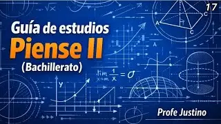 17 Guía de estudios de matemáticas PIENSE II ingreso al Bachillerato (Preparatoria)