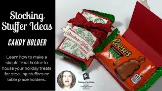 Stocking Stuffer Candy Holder with MKre8tions | Stampin' Up!&reg;️